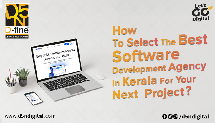 How to select the best software development agency in Kerala for your next project.